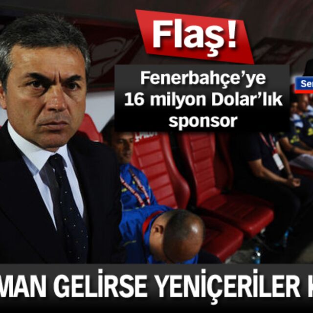 Kocaman gelirse Yeniçeriler kalır