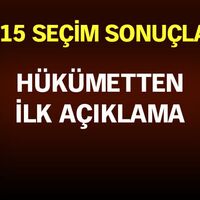 Hükümet'ten ilk açıklama