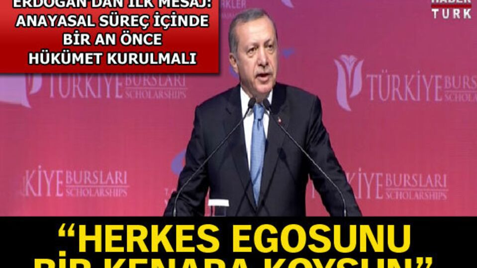 Erdoğan: Herkes egosunu bir kenara koysun