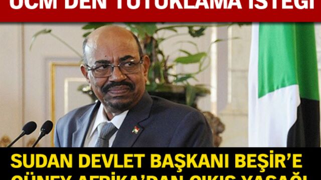 El Beşir'e Güney Afrika'dan çıkış yasağı