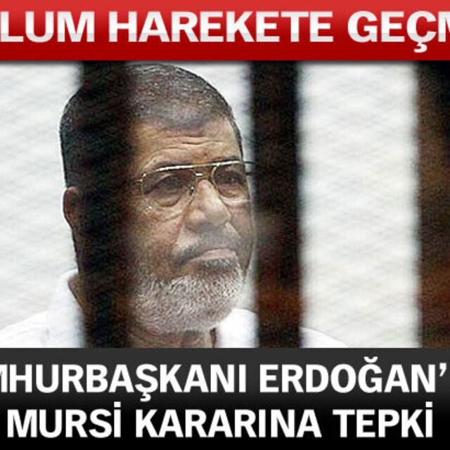 Cumhurbaşkanı Erdoğan'dan Mursi kararına tepki