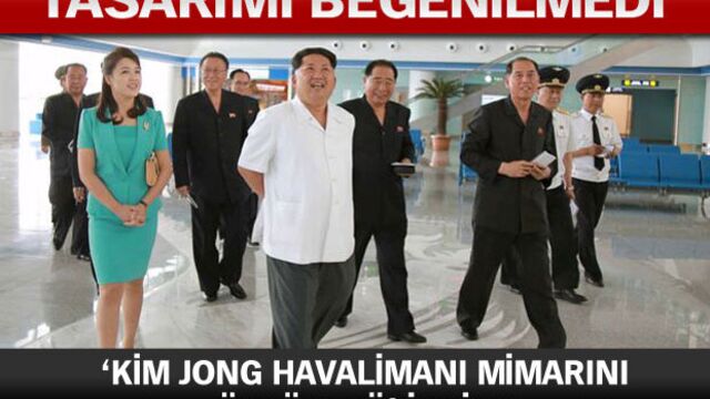 'Kim Jong yeni havalimanını yapan mimarı öldürttü' iddiası