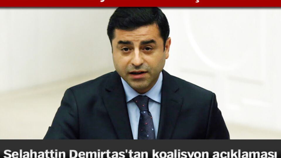 Selahattin Demirtaş'tan koalisyon açıklaması