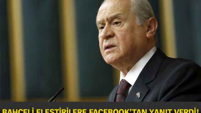 Bahçeli eleştirilere Facebook'tan yanıt verdi!