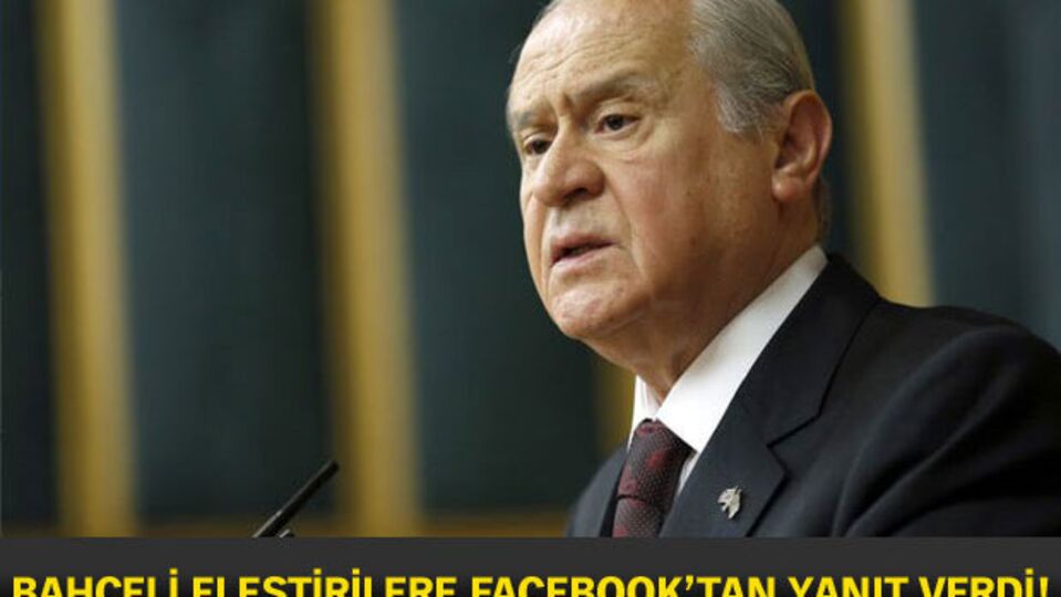 Bahçeli eleştirilere Facebook'tan yanıt verdi!