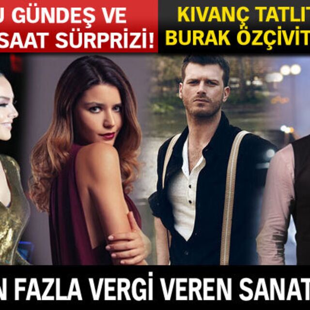 İşte en fazla vergi veren sanatçılar!
