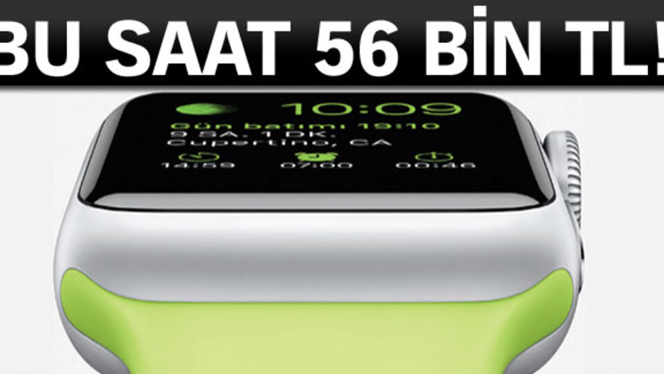 Bu saat 56 bin TL!