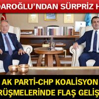 AK Parti-CHP koalisyon görüşmelerinde flaş gelişme