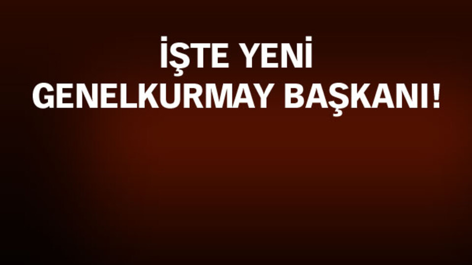 TSK'nın yeni komuta kademesi