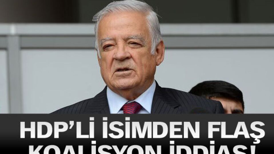 HDP'li isimden flaş koalisyon iddiası