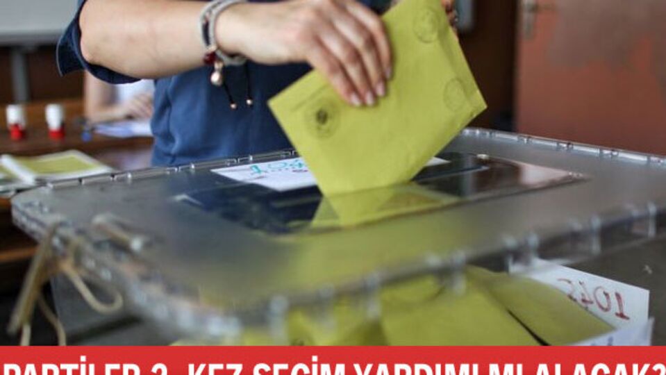Partiler 2. kez seçim yardımı mı alacak?