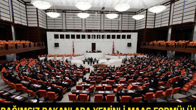 Bağımsız bakanlara yeminli maaş formülü!