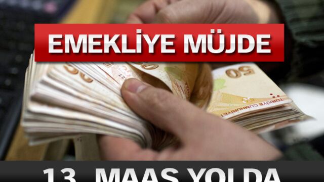 13. maaş yolda...
