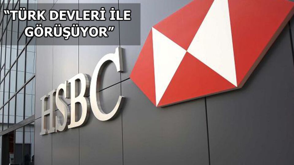 HSBC Türkiye'nin satışında son durum