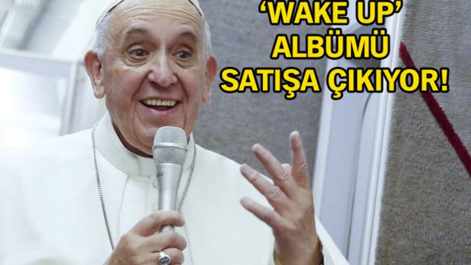 Bunun adı da 'Pope' müzik!