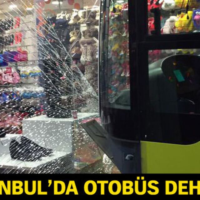 İstanbul'da otobüs dehşeti!