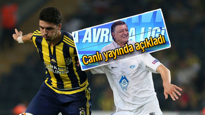 "Ozan için kulağıma bir şeyler geliyor"