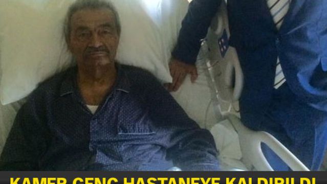 Kamer Genç hastaneye kaldırıldı