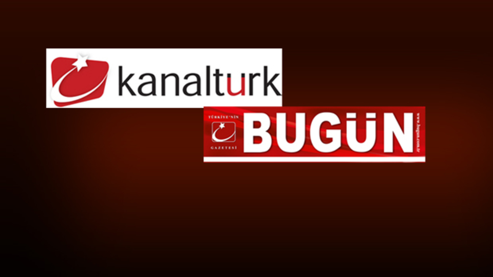 Kanaltürk ve Bugün TV'nin yayını durduruldu