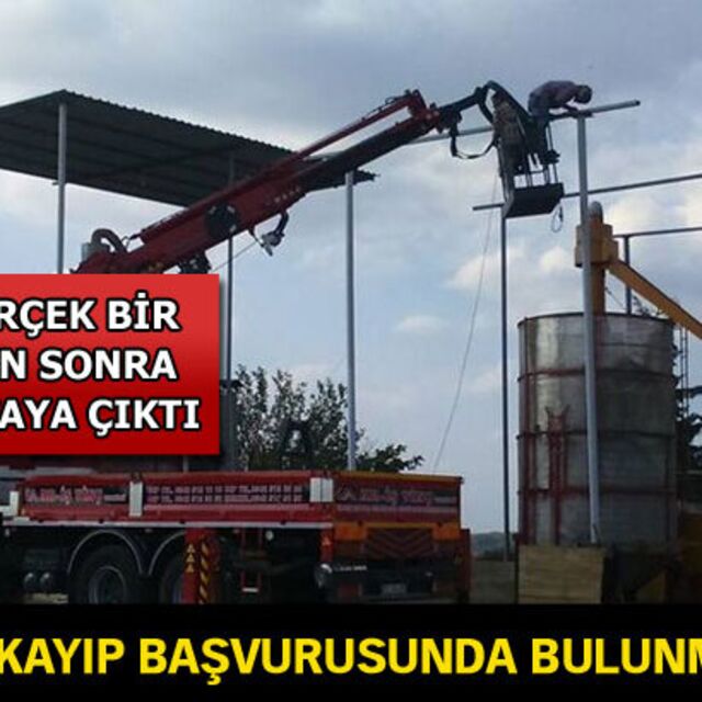 Ailesi kayıp başvurusu yapmıştı!