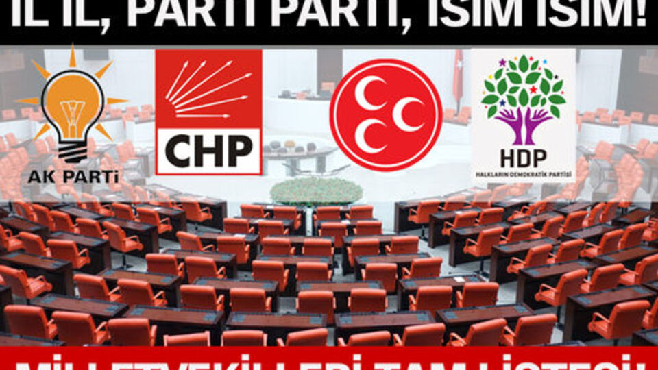 İşte vekillerin tam listesi!