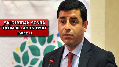Demirtaş'ın makam aracında korkutan iz