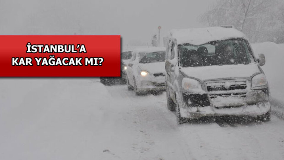 İstanbul'a kar ne zaman yağacak?