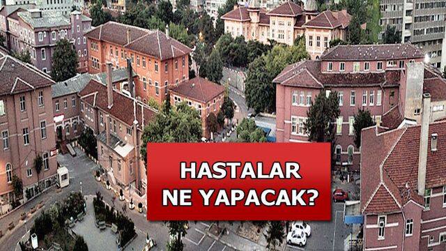 Çapa ve Cerrahpaşa'nın kaderi belli oldu!