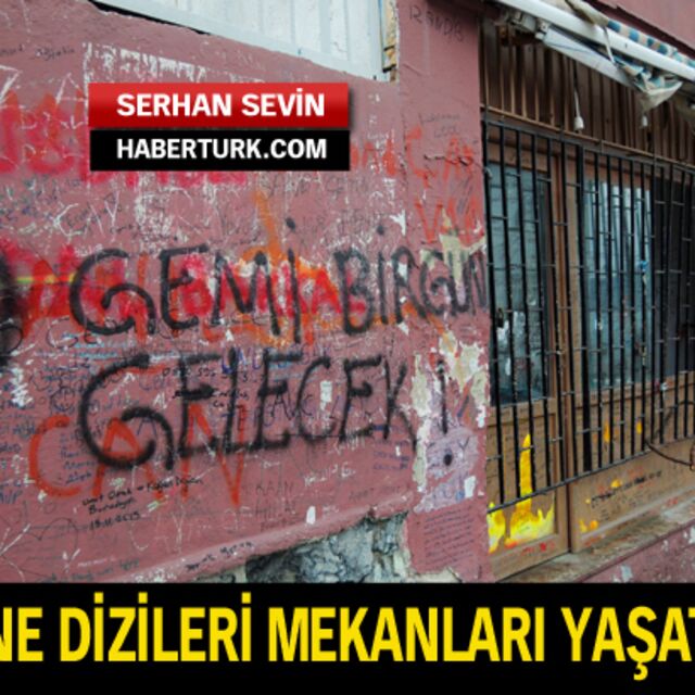 Efsane dizileri mekanları yaşatıyor