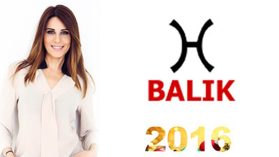 2016'da Balık burcunu neler bekliyor?