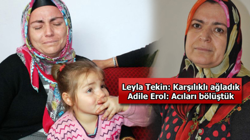 "Bizim çocuklarımızınki gibi bir son olmaz inşallah"