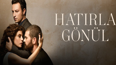 Hatırla Gönül neden bitti?