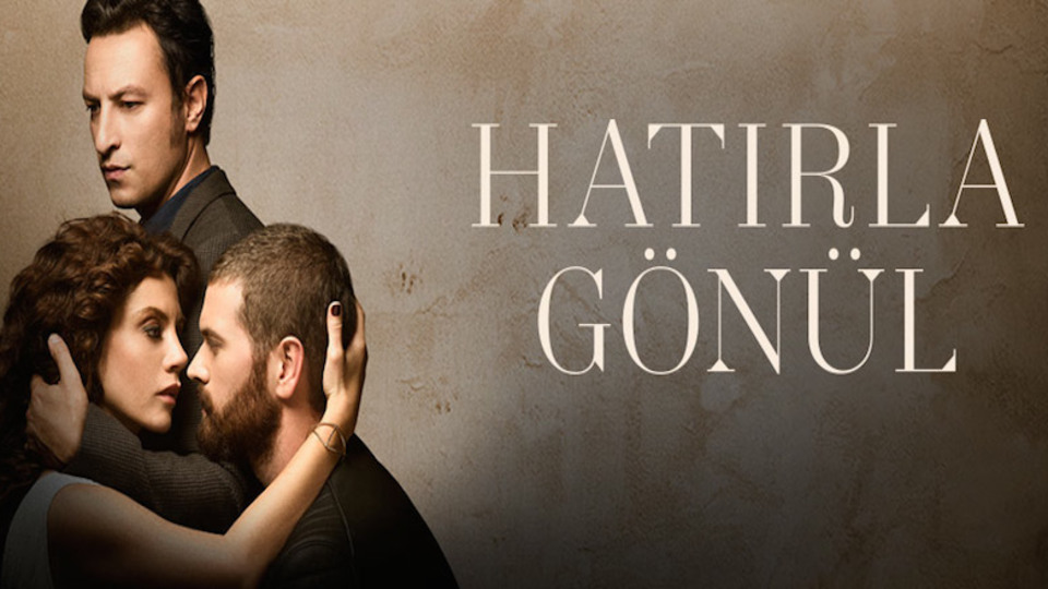 Hatırla Gönül neden bitti?