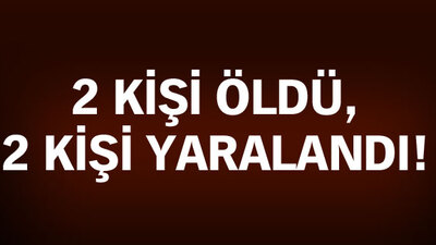 Yer: Kilis'te okul bahçesi! 1 kişi öldü, 1 çocuk yaralandı