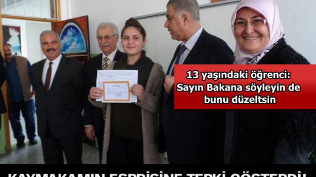 Kaymakamın esprisine tepki gösterdi!