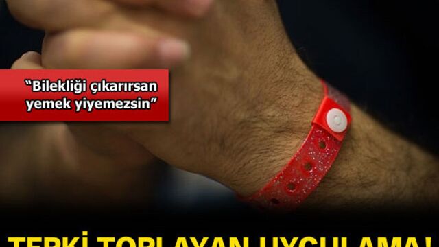 Tepki toplayan uygulama: Bilekliği takmayana yemek yok!