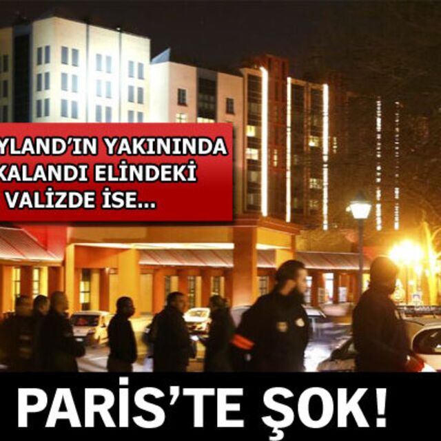 Paris'te şok!