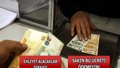 Ehliyet alacaklar dikkat!