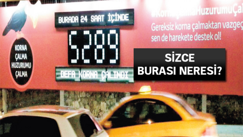 1 günde 5 bin 289 kez kornaya basıldı