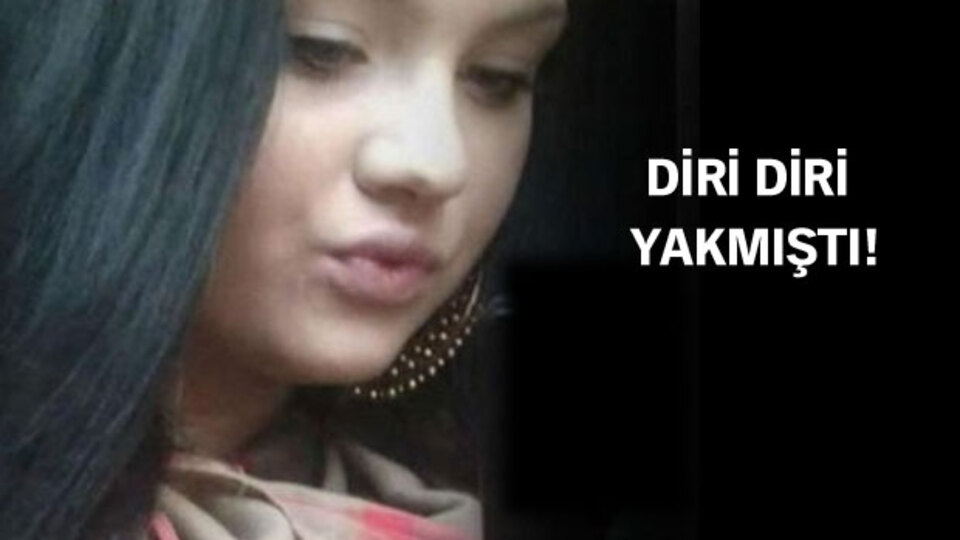 Hamile sevgilisini yakan o Türk'ün cezası belli oldu