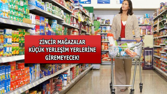 Zincir mağazalar oraya giremeyecek