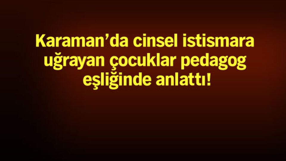'Korktum, utandım'