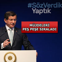 Başbakan Davutoğlu müjdeleri peş peşe sıraladı