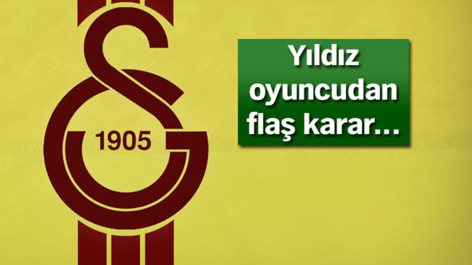"Galatasaray'a dönmek istemiyorum"