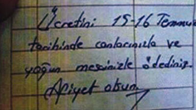 "Ücretini 15-16 Temmuz'da ödediniz"