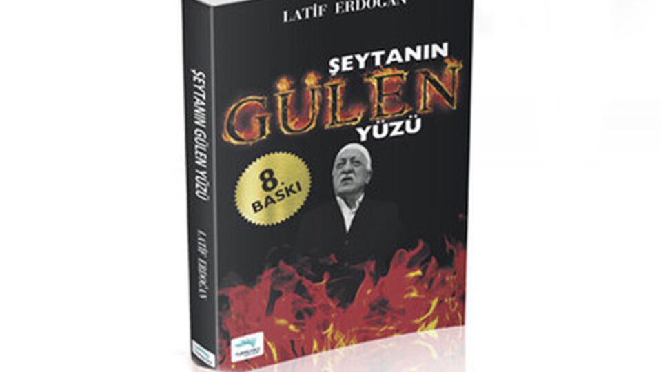 Latif Erdoğan'ın 'Şeytanın Gülen Yüzü' kitabı çıktı