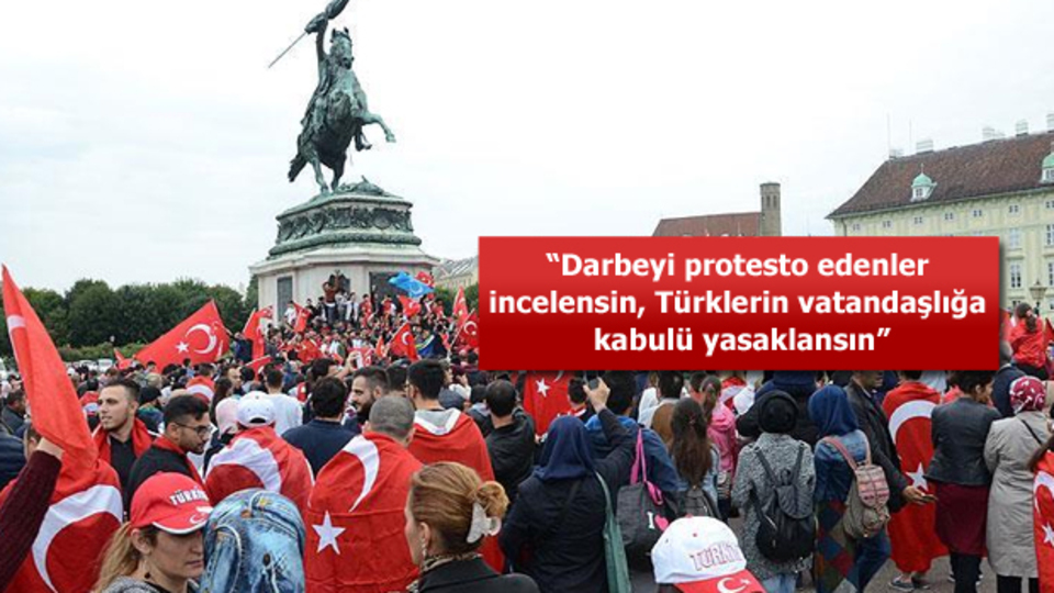 Avusturya'da darbe karşıtı Türklere baskı artıyor!