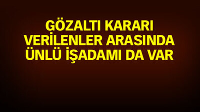 İnşaat devinin sahibi ifade verdi