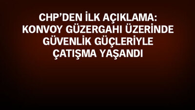 Kılıçdaroğlu'nun konvoyuna saldırı! 1 şehit, 2 asker yaralı!
