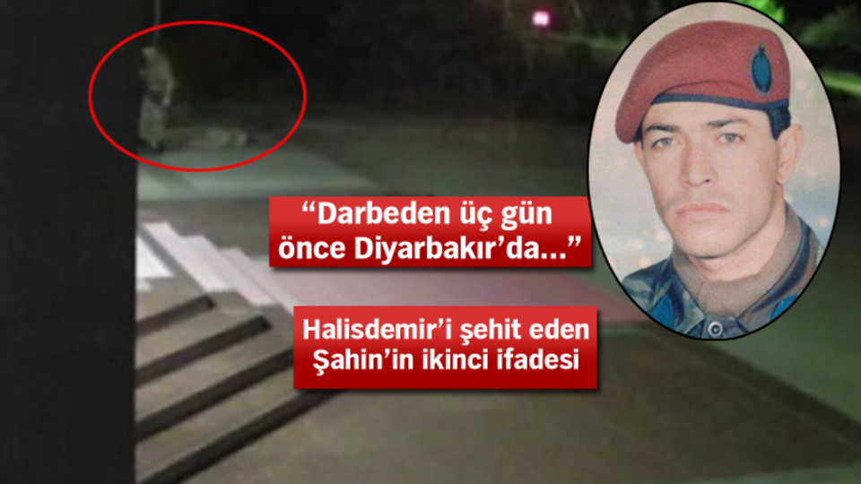 Şehit Halisdemir'e refleks gereği ateş etmiş!